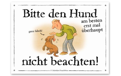 Schilderhund Aluminiumschild Hund nicht beachten