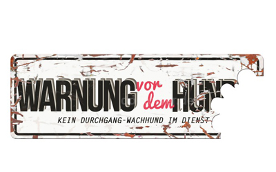 Warnschild, Warnung vor dem Hund, No.4