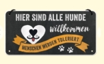 PfotenSchild Hängeschild Hunde willkommen, Menschen toleriert